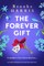 The Forever Gift