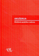 Akušerija: klinikinės praktikos vadovas