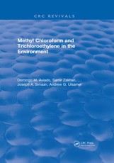 Methyl Chloroform and Trichloroethylene in the Environment