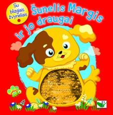 Šunelis Margis ir jo draugai. Su blizgiais žvyneliais
