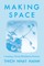 Making Space