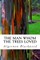 The Man Whom the Trees Loved