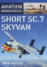 Aviation Workhorses: Short Sc.7 Skyvan