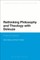 Rethinking Philosophy and Theology with Deleuze