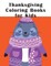 Thanksgiving Coloring Books for Kids