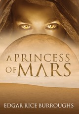 A Princess of Mars (Annotated)