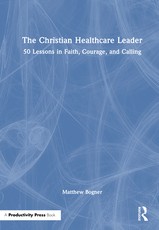 The Christian Healthcare Leader