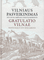 Gratulatio Vilnae. Vilniaus pasveikinimas. XVI–XVIII amžiaus tekstų rinkinys
