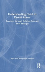 Understanding Child to Parent Abuse