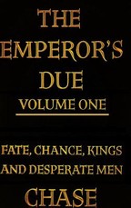 The Emperor's Due - Volume One (Hardcover)