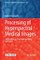 Processing of Hyperspectral Medical Images