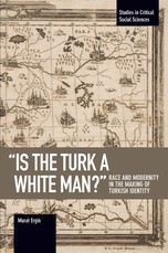 Is the Turk a White Man?