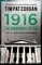 1916: The Mornings After