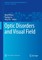 Optic Disorders and Visual Field