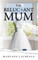 The Reluctant Mum
