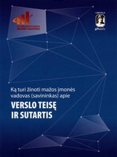 Ką turi žinoti mažos įmonės vadovas (savininkas) apie verslo teisę ir sutartis