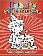Juan's Birthday Coloring Book Kids Personalized Books