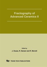 Fractography of Advanced Ceramics II