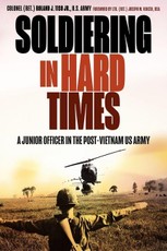 Soldiering in Hard Times