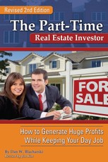 The Part-Time Real Estate Investor
