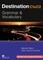 Destination C1 & C2 Grammar and Vocabulary. Student's Book