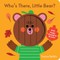 Who's There, Little Bear?