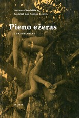 Pieno ežeras: Tukanų Mitas