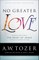 No Greater Love