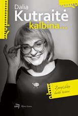 Dalia Kutraitė kalbina: žvaigždžių karai tęsiasi