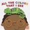 All the Colors That I See