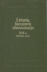 Lietuvių literatūros chrestomatija XIX a. pirmoji pusė
