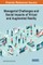 Managerial Challenges and Social Impacts of Virtual and Augmented Reality