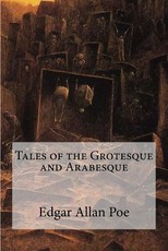 Tales of the Grotesque and Arabesque