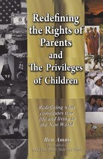 Redefining the Rights of Parents & The Privileges of Children
