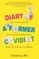 Diary of a Former Covidiot: Tales of Panic Buying, Surviving and Finding Humour During the Coronavirus Pandemic