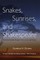 Snakes, Sunrises, and Shakespeare