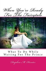 When You're Ready For The Fairytale