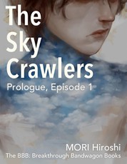 The Sky Crawlers: Prologue, Episode 1