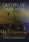 Depths of Darkness
