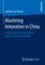 Mastering Innovation in China