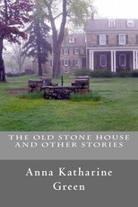 The Old Stone House and Other Stories