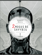 Žmogus be savybių. I tomas Žmogus be savybių. I tomas