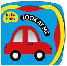 Hello Baby: Look at Me!
