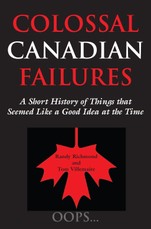 Colossal Canadian Failures