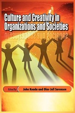 Culture and Creativity in Organizations and Societies