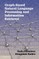 Graph-Based Natural Language Processing and Information Retrieval