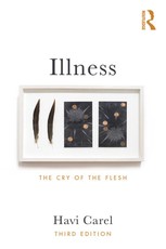 Carel, H: Illness