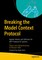 Breaking the Model Context Protocol
