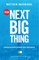 Your Next Big Thing