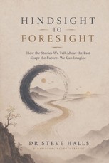 Hindsight to Foresight